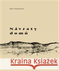 Návraty domů Ilse Tielschová 9788074852633 Books & Pipes - książka