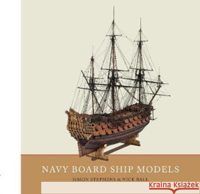 Navy Board Ship Models Simon Stephens Nick Ball 9781526701114 SEAFORTH PUBLISHING - książka