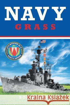 Navy Grass Bob Whited 9781684091881 Page Publishing, Inc. - książka