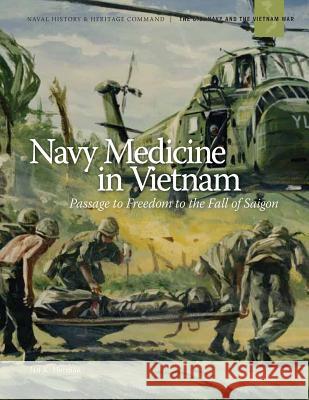 Navy Medicine in Vietnam (Color) Department of the Navy                   Jan K. Herman 9781507676714 Createspace - książka