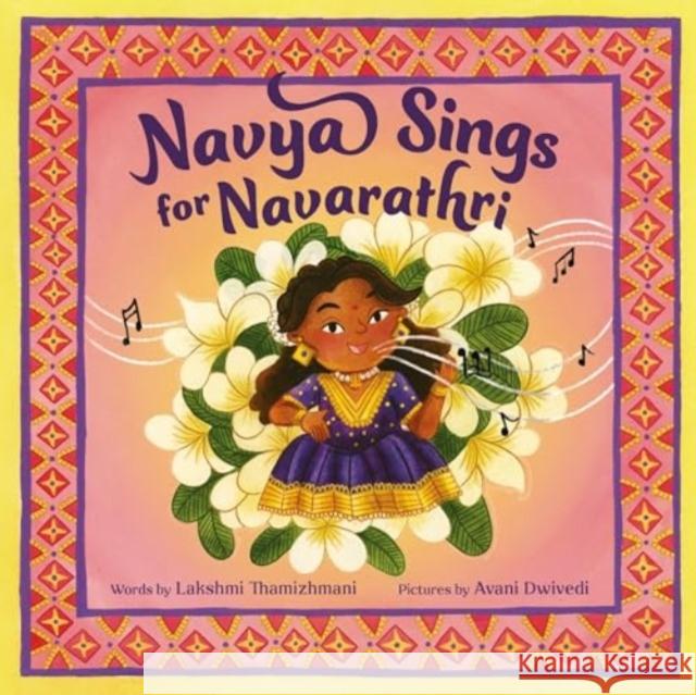 Navya Sings for Navarathri Lakshmi Thamizhmani 9780063286030 HarperCollins Publishers Inc - książka