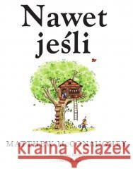 Nawet jeśli Matthew McConaughey, Renee Kurilla 9788368382013 Kropka - książka