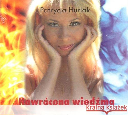 Nawrócona wiedźma. Audiobook Hurlak Patrycja 9788361071808 Unitas - książka