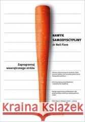 Nawyk samodyscypliny Fiore Neil 9788383220000 Sensus - książka