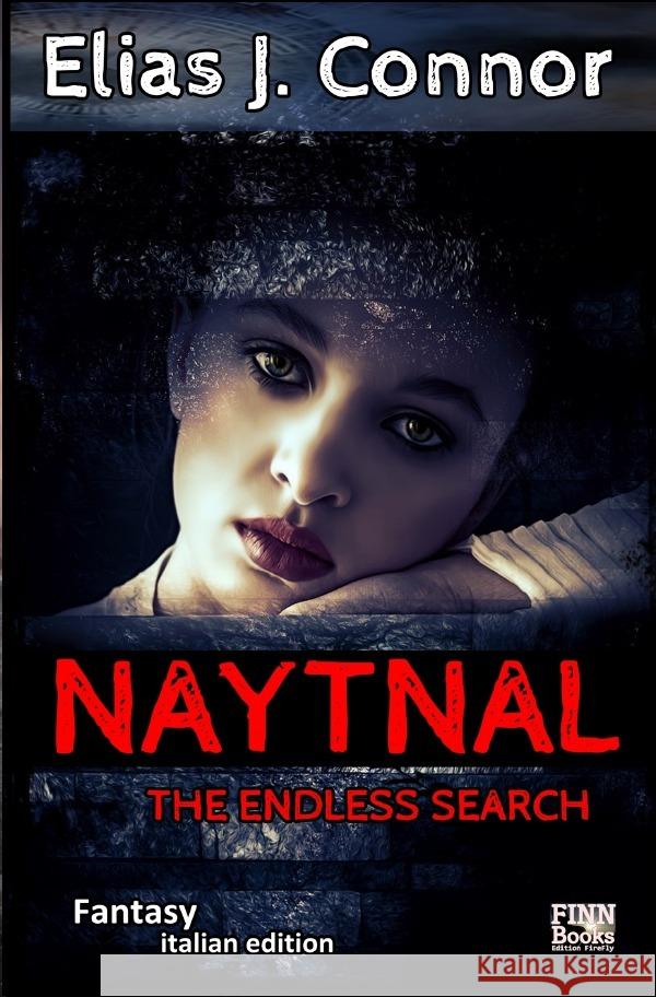 Naytnal - The endless search (italian version) Connor, Elias J. 9783757550059 epubli - książka