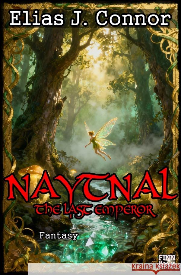 Naytnal - The last emperor Connor, Elias J. 9783565064045 epubli - książka
