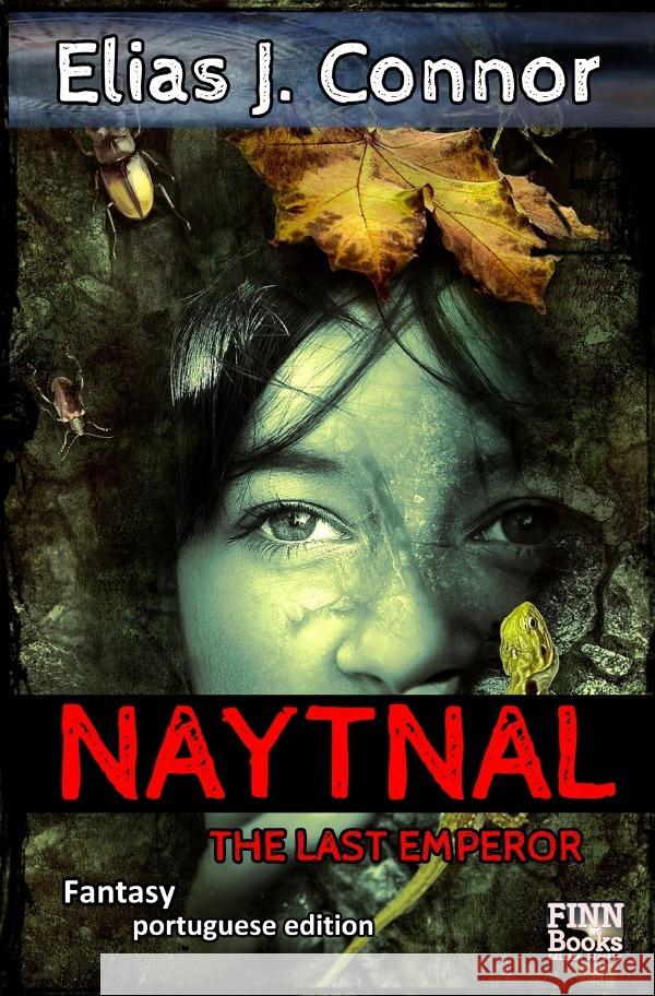 Naytnal - The last emperor (portuguese edition) Connor, Elias J. 9783759830913 epubli - książka