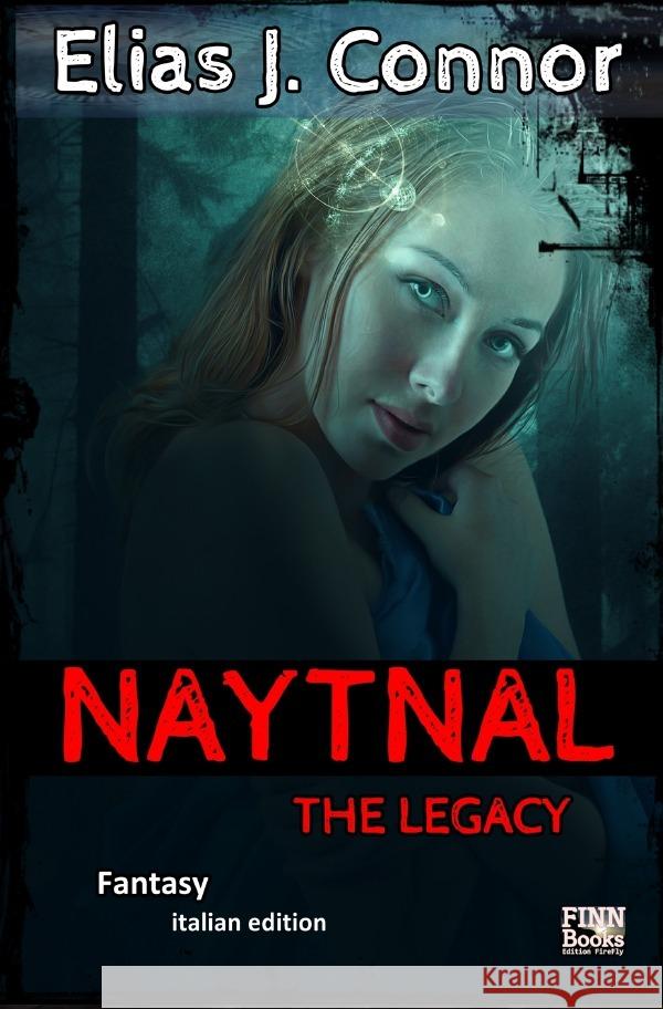 Naytnal - The legacy (italian version) Connor, Elias J. 9783758441264 epubli - książka