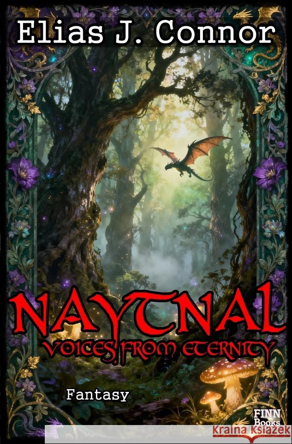 Naytnal - Voices from eternity Connor, Elias J. 9783565064014 epubli - książka