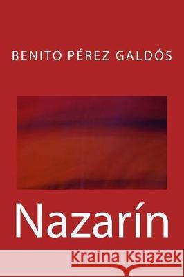 Nazarin Benito Pere 9781974412464 Createspace Independent Publishing Platform - książka