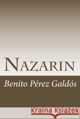 Nazarin Benito Pere 9781986479615 Createspace Independent Publishing Platform - książka