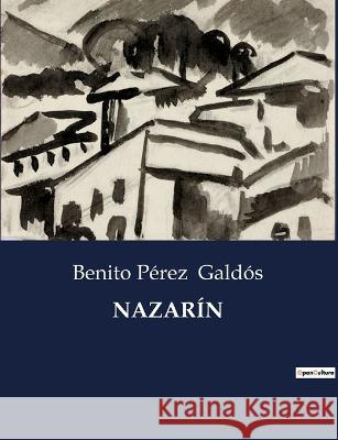 Nazarin Benito Perez Galdos   9791041936441 Culturea - książka