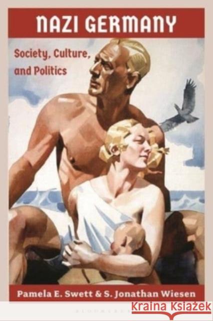 Nazi Germany: Society, Culture, and Politics Professor S. Jonathan Wiesen 9781350112612 Bloomsbury Academic - książka