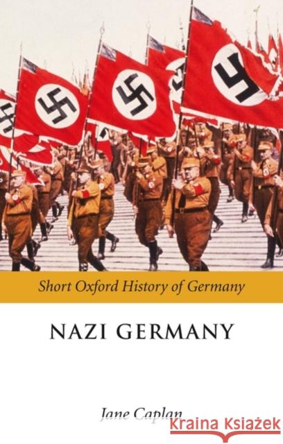 Nazi Germany Sohg P Caplan, Jane 9780199276875  - książka