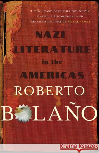 Nazi Literature in the Americas Roberto Bolano 9780330510516  - książka