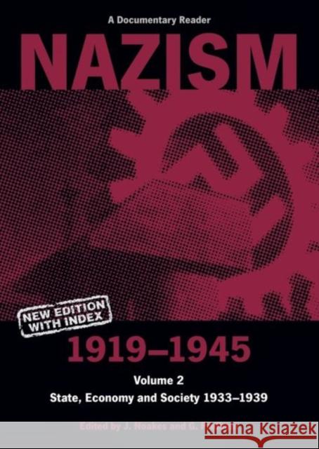 Nazism 1919–1945 Volume 2: State, Economy and Society 1933–39: A Documentary Reader  9780859895996 Liverpool University Press - książka