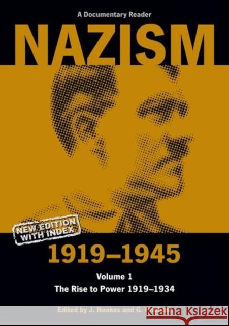 Nazism 1919-1945 Volume 1: The Rise to Power 1919-1934: A Documentary Reader Noakes, Jeremy 9780859895989  - książka