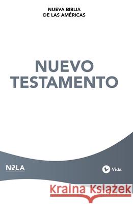 Nbla Nuevo Testamento, Tapa R Nbla-Nueva Biblia de Las Am Vida 9780829770636 Vida Publishers - książka