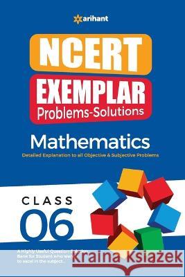 NCERT Exemplar Problems-Solutions Mathematics class 6th Jai Prakash Chauhan Love Agarwal 9789327197327 Arihant Publication India Limited - książka