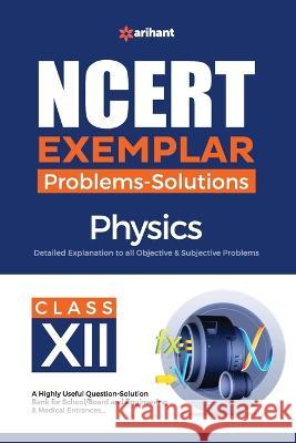 NCERT Exemplar Problems-Solutions Physics class 12th Sanjeev Kumar 9789327197457 Arihant Publication India Limited - książka
