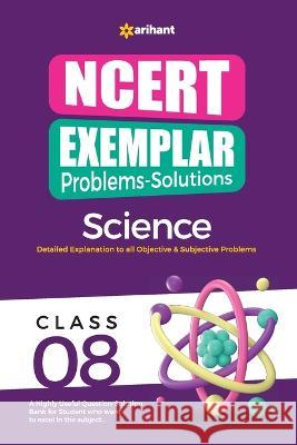 NCERT Exemplar Problems-Solutions Science class 8th Kirti Sharma Seema Sharma Sikha Sharma 9789327197358 Arihant Publication India Limited - książka