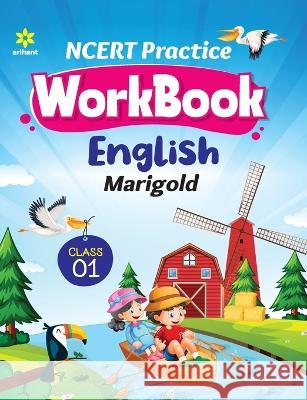 NCERT Practice Workbook English Marigold Class 1st Emmanuel D'Souza Gloria D'Souza 9789327196719 Arihant Publication India Limited - książka