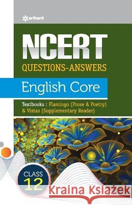 NCERT Questions-Answers - English Core for Class 12th Megha Karnani 9789327198218 Arihant Publication India Limited - książka