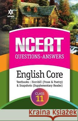 NCERT Questions-Answers English Core Class 11th Beena Chaturvedi 9789327198089 Arihant Publication India Limited - książka