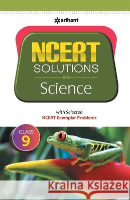 NCERT Solutions - Science for Class 9th Richa Agarwal Geeta Rastogi Kanshan Upreti 9789327197136 Arihant Publication India Limited - książka