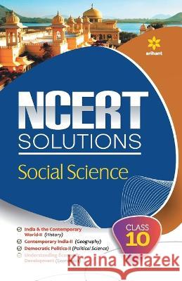 NCERT Solutions - Social Science for Class 10th Gajendra Singh Gurudarshan Singh 9789327197259 Arihant Publication India Limited - książka