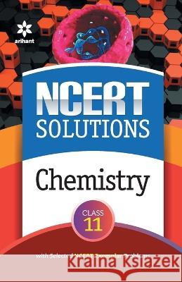 NCERT Solutions Chemistry Class 11th Purnima Sharma 9789327198058 Arihant Publication India Limited - książka