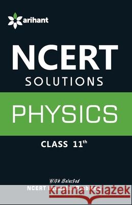 NCERT Solutions Physics Class 11th Experts Arihant 9789351416340 Arihant Publication India Limited - książka