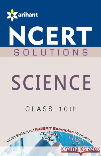 NCERT Solutions Science 10th Kanchan Upreti Geetika Khanna Sk Singh 9789351415473 Arihant Publication India Limited - książka