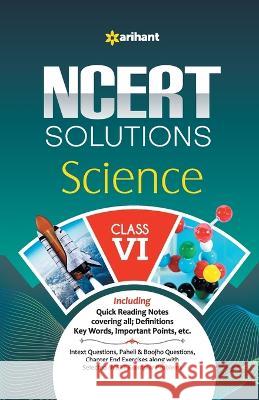 NCERT Solutions SCIENCE for class 6th Rashmi Jain Nirusheel                                Meenakshi 9789327197075 Arihant Publication India Limited - książka