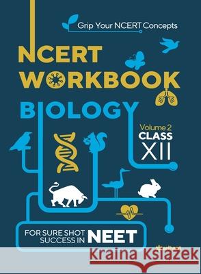 NCERT Workbook Biology 12th Saleem Sanubia Kavita Thareja K Anita 9789325294028 Arihant Publication India Limited - książka