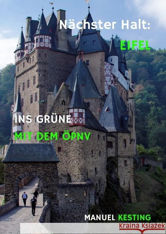 Nächster Halt: EIFEL Kesting, Manuel 9783384418951 tredition - książka