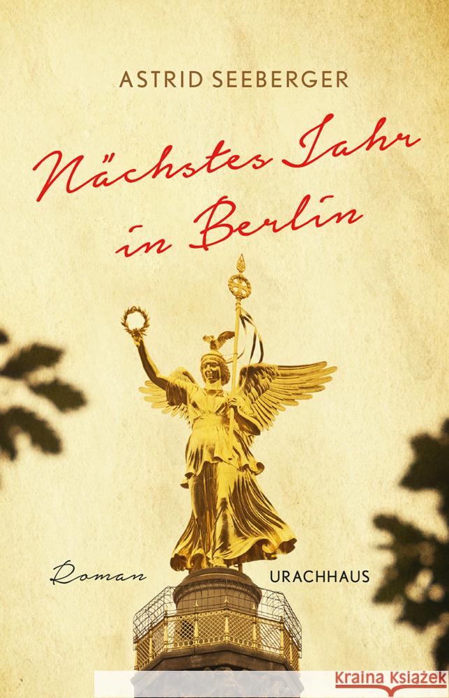 Nächstes Jahr in Berlin Seeberger, Astrid 9783825152611 Urachhaus - książka