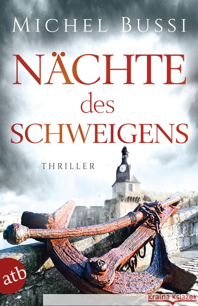 Nächte des Schweigens : Thriller Bussi, Michel 9783746636962 Aufbau TB - książka