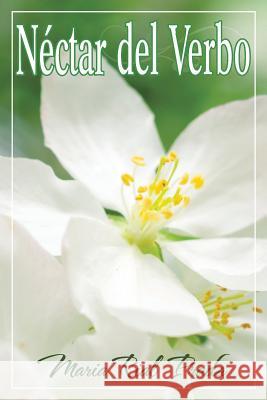 Néctar del Verbo Maria Rial Prada 9781504354851 Balboa Press - książka