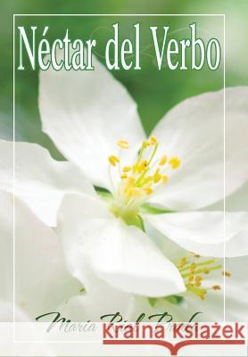 Néctar del Verbo Maria Rial Prada 9781504354875 Balboa Press - książka