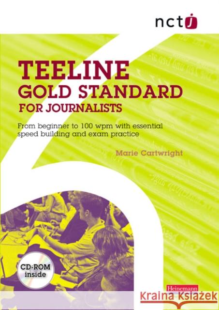 NCTJ Teeline Gold Standard for Journalists Marie Cartwright 9780435471712 Pearson Education Limited - książka