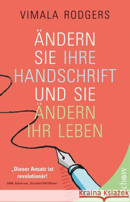 Ändern Sie Ihre Handschrift und Sie ändern Ihr Leben : Das Vimala Alphabet Rodgers, Vimala 9783899019179 Lüchow - książka