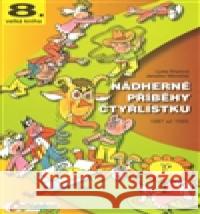 Nádherné příběhy Čtyřlístku z let 1987 až 1989 Jaroslav Němeček 9788085389685 Čtyřlístek - książka