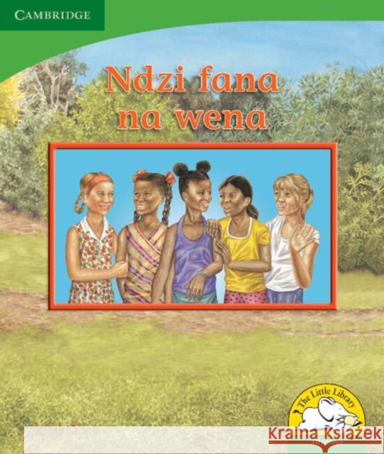 Ndzi fana na wena (Xitsonga) Kerry Saadien-Raad   9780521726726 Cambridge University Press - książka