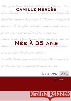 Née à 35 ans Herdès, Camille 9782919779154 Lis Ma Vie, Editions - książka