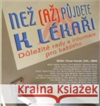 Než (až) půjdete k lékaři kol. 9788087138137 Agentura Lucie - książka