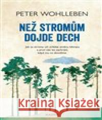 Než stromům dojde dech Peter Wohlleben 9788076700505 Nakladatelství Kazda - książka