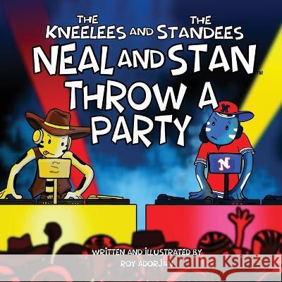 Neal and Stan Throw A Party Roy Adorjan 9798355355180 Independently Published - książka