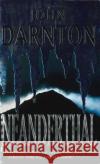 Neanderthal John Darnton 9780099631019 Cornerstone