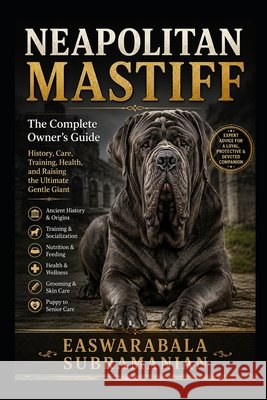 Neapolitan Mastiff Subramanian, Easwarabala 9798188639358 Independently Published - książka